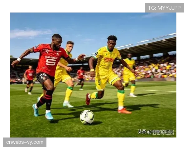 南特主场1-1战平雷恩中游球队握手言和